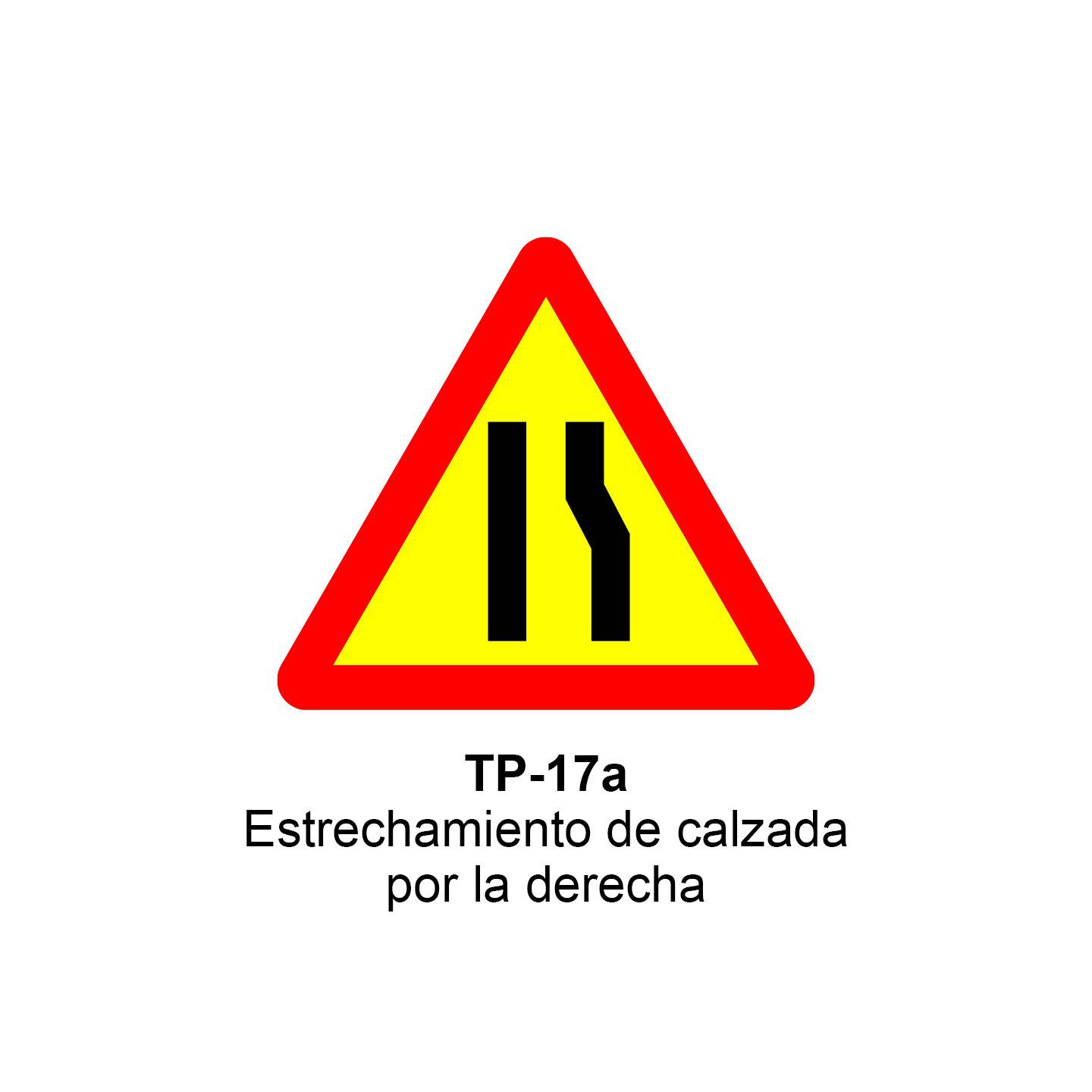Pz. Señal JG acero Estrechamiento de la calzada por la derecha Eco-50cm