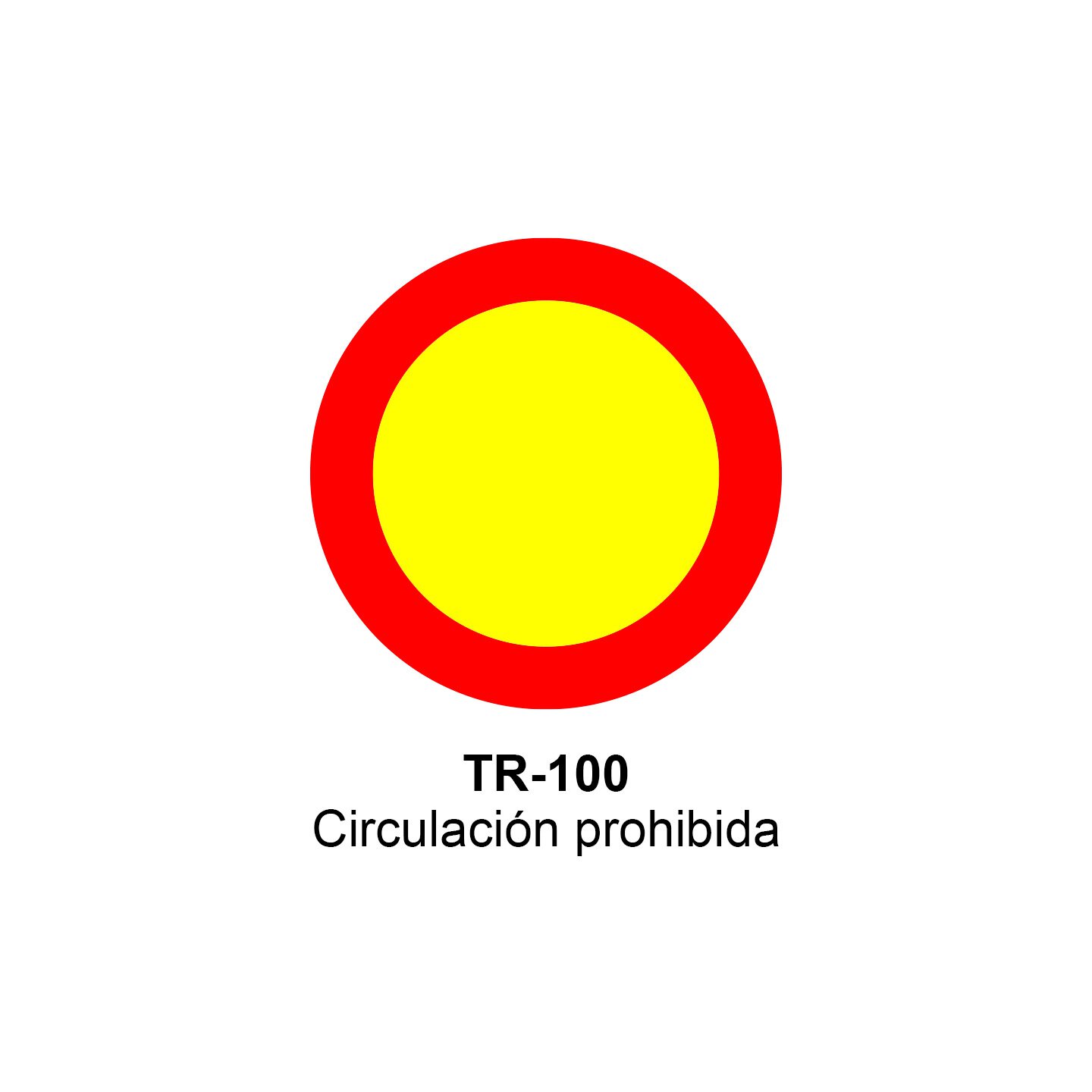 Pz. Señal JG acero Circulación prohibida Eco-50cm